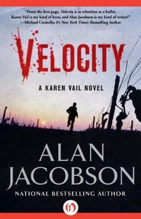 Velocity (The Karen Vail Series, Book 3)