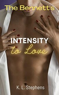 Intensity to Love: The Bennett's - Published on May, 2021