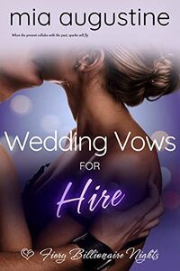 Wedding Vows for Hire: A second chance love story for a curvy young woman (Bloomington)