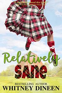 Relatively Sane (Relativity Series Book 2) - Published on Apr, 2019