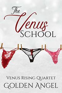 The Venus School (Venus Rising Book 1)