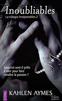 Inoubliables (Inséparables) (French Edition)