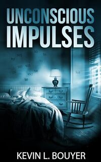 Unconscious Impulses