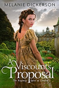 A Viscount's Proposal (The Regency Spies of London Book 2)