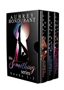 The Something Series - Box Set Books 1-3: (Tell Me Something, Ask Me Something & Bet Me Something)