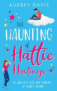 The Haunting of Hattie Hastings