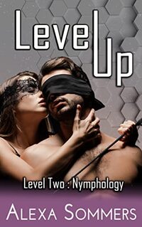 Level Up : Level Two : Nymphology - Published on Feb, 2020