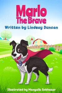 Marlo The Brave: 3-in-1 Bilingual Childrenâ€™s book - Paperback + Audible + Ebook with ASL Sign Language and French translation integrated