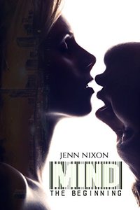 MIND: The Beginning (The MIND Series Book 1)