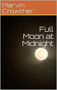Full Moon at Midnight