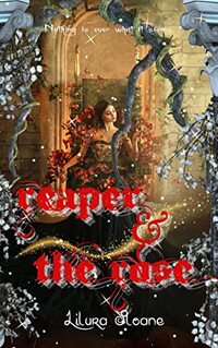 Reaper & The Rose (Gods & Monsters Book 1)