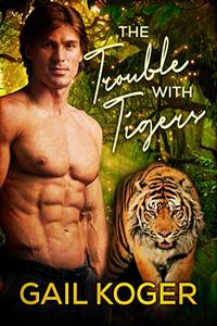 The Trouble With Tigers (Shenanigans Book 2)