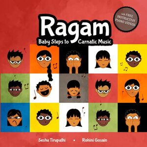 Ragam : Baby Steps to Carnatic Music
