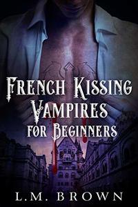 French Kissing Vampires for Beginners