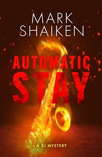 Automatic Stay (3J Legal Thriller) - Published on May, 2022