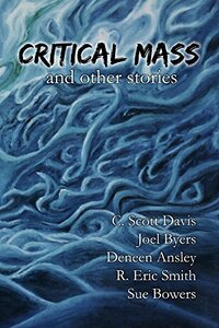 Critical Mass and other stories