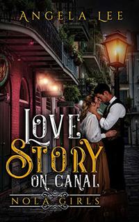 Love Story on Canal (NOLA Girls) - Published on Dec, 2019