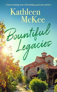 Bountiful Legacies (Poustinia Book 3) - Published on Feb, 2019