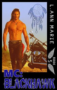 MC: Blackhawk: Book 5 (MC Series)