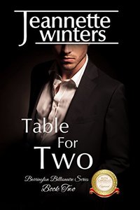 Table For Two: Barrington Billionaire's Series: Book Two