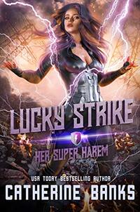 Lucky Strike (Her Super Harem Book 1)