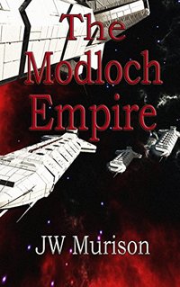 The Modloch Empire (Steven Gordon series Book 3)