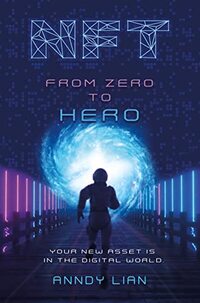 NFT: From Zero to Hero