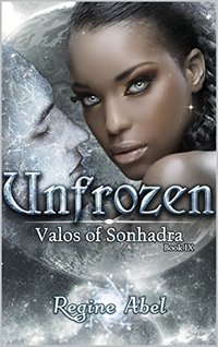 Unfrozen (Valos of Sonhadra Book 9)