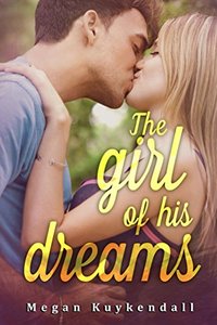 The Girl of His Dream (Chasing Seth Book 1) - Published on May, 2018