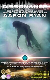 Dissonance: The Complete Alien Invasion Post Apocalyptic Fiction Books Series (