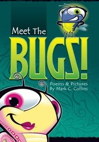 Meet The Bugs!