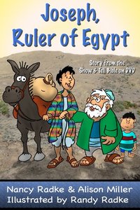 Joseph, Ruler of Egypt (Show & Tell Bible series)