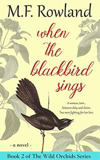 When the Blackbird Sings (The Wild Orchids Book 2)