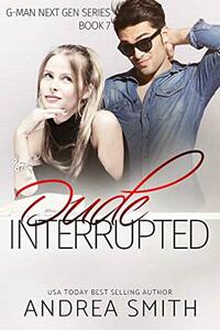 Dude, Interrupted - Published on Nov, -0001