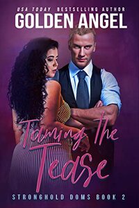 Taming the Tease (Stronghold Book 2)