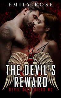 The Devil's Reward: An Opposites Attract Romance (The Devil's Soldiers) - Published on Nov, 2022