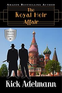 The Royal Heir Affair (MG&M Detective Agency Mysteries Book 10)