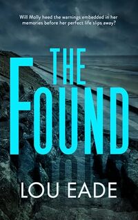 The Found: The Molly Chapman Series - Published on Sep, 2024