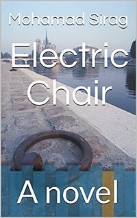 Electric Chair: A novel