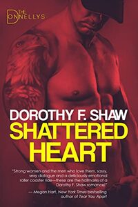 Shattered Heart: The Donnellys - Book 3