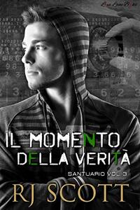 Il Momento Della VeritÃ  (Santuario Vol. 3) (Italian Edition)