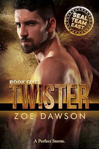 Twister (SEAL Team EAST Book 5)
