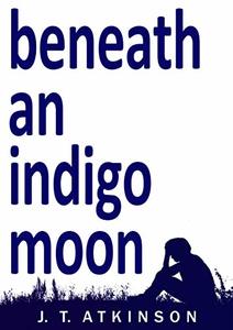 Beneath an Indigo Moon