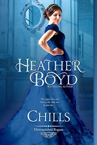 Chills (The Distinguished Rogues Book 1) - Published on May, 2011