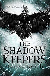 The Shadow Keepers