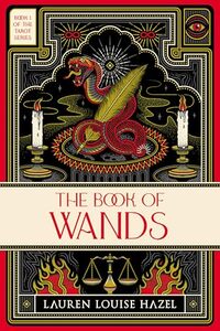 The Book of Wands (The Tarot Series 1)