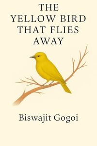 The Yellow Bird That Flies Away (Recovery Series)