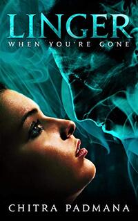 Linger, When You're Gone: A Romantic Psychological Thriller