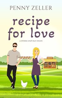 Recipe for Love (Small Town Shenanigans Book 2)