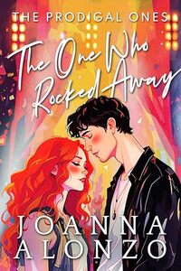 The One Who Rocked Away: A Christian Second-Chance Romance (The Prodigal Ones)